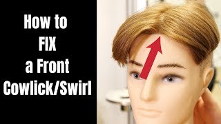 How to FIX a Cowlick in the Front  TheSalonGuy [upl. by Isma715]