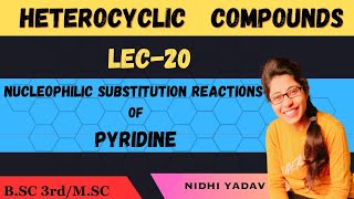 Nucleophilic Substitution Reactions of Pyridine [upl. by Naitsirhk666]