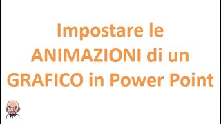 Come impostare le animazioni di un grafico in Power Point [upl. by Elena]