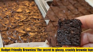 Budget Friendly Brownie ❗️ How to achieve perfect glossy crackly brownie tops❗️  Bake N Roll [upl. by Ecirtram557]