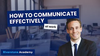 Effective Workplace Communication Mastering 6 Key Strategies for Success [upl. by Cattan]