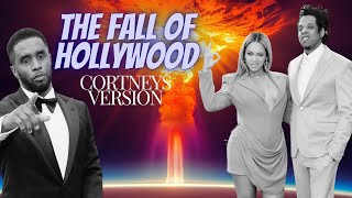 Diddy amp The Fall of Hollywood Cortneys Version [upl. by Koren]