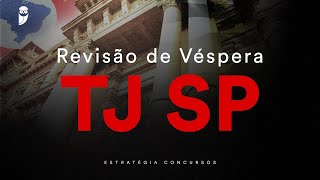 Revisão de Véspera TJ SP [upl. by Burhans]