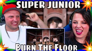 First Time Hearing SUPER JUNIOR  ‘Burn The Floor’ Performance Video  THE WOLF HUNTERZ REACTIONS [upl. by Grosz]