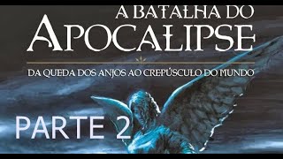 A Batalha do Apocalipse AudioLivro PARTE 2 [upl. by Idou]