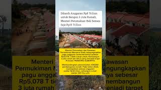 Anggaran Rp5 Triliun untuk Bangun 3 Juta Rumah Target Prabowo shorts prabowo fyp [upl. by Nylarac]