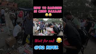 Barging in Chor bazaar 😂 chorbazar chandnichowk subscribe trending viralshort B2Rider3 [upl. by Bearnard]