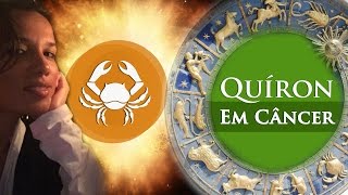 QUÍRON EM CÂNCER – POR PAULA PIRES [upl. by Ahsenaj]