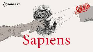 ถอดรหัส Sapiens ประวัติย่อมนุษยชาติ กับ 5 ข้อคิดที่มนุษย์เงินเดือนปรับใช้ได้ The Secret Sauce EP106 [upl. by Ecnarrat]