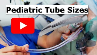 Pediatric tube sizes [upl. by Suoivatra]