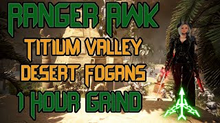 BDO  Ranger Awk PvE l Titium Valley Desert Fogans [upl. by Yendroc634]