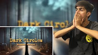 Dark Circles Visualizer  Munawar  Prod DRJ Sohail  Pakistani Reaction [upl. by Sibylla]