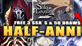 ANNIVERSARY FREE 3 SSRS amp 50 SUMMONS NEW BANNER amp MORE Solo Leveling Arise [upl. by Keram]