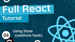 Full React Tutorial 8  Using State useState hook [upl. by Dnumyar]