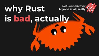 Why Rust is bad actually [upl. by Aliuqat]