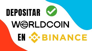 Como Depositar Worldcoin en Binance 2024 Actualizado [upl. by Nayab]