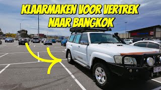 ALLES KLAARMAKEN VOOR ONS VERTREK RICHTING BANGKOK THAILAND 302 [upl. by Katy700]