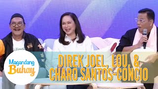 Direk Joel and Lou on working with Charo  Magandang Buhay [upl. by Assek]