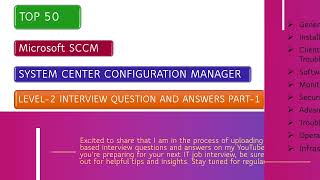 Microsoft SCCM Interview Questions and Answers Level2 Part1 [upl. by My]