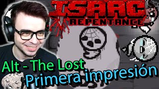 The Binding of Isaac Repentance Gameplay en Español ¡Alter de The Lost Reacción e Impresión [upl. by Liba]