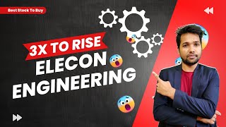 Elecon Engineering is Next Multibagger  Why Elecon Engineering To Rise Faster [upl. by Belier819]