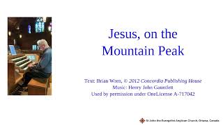 Jesus On the Mountain Peak [upl. by Platt170]