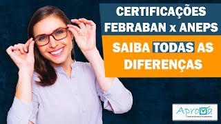 Certificação ANEPS ou FEBRABAN Quais as Diferenças Correspondente Bancário Aprova [upl. by Sesilu132]