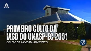 1º CULTO DA IASD DO UNASPEC  2001  CNMA [upl. by Acimahs]