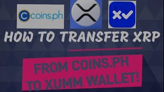 HOW TO TRANSFER XRP ALMOST ZERO FEES FROM COINSPH TO XUMM XRPL WALLET [upl. by Yahsel]