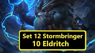 Set 12 10 Eldritch  Strombringer Summoner  TFT Comps  Full Gameplays 聯盟戰棋 [upl. by Markos]