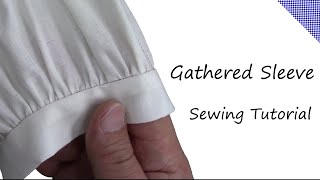 How to sew a gathered sleeve [upl. by Lorilee434]