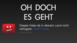 Gesperrte Youtube Videos auch in Deutschland sehen Inkl Livestreams [upl. by Taran]