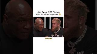 Mike Tyson NOT Playing With Jake Paul Anymore [upl. by Mumford]