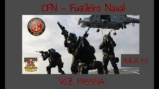 Voz Passiva Tempos Verbais CFN 2017 Questão 22 Aula 53 [upl. by Iznil]