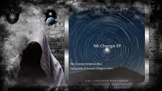 Humans Musik – No Chance Original Mix Progressive Dreamers Records [upl. by Ahsoek316]