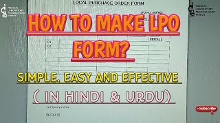 How to make LPO form Local Purchase order formWhy this form needeasy way to make lpo form [upl. by Enale]