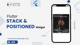 212  Flutter Stack and Positioned Widget 2023  Flutter Basics [upl. by Kulda]