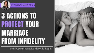 3 Actions to Protect Your Marriage from Infidelity [upl. by Seena]