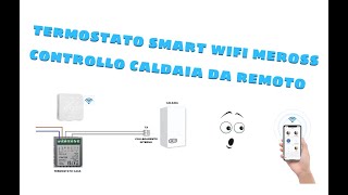 TERMOSTATO SMART WIFI MEROSS MTS200 [upl. by Michiko]