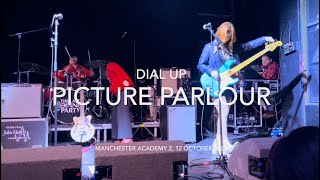 Picture Parlour  Dial Up  Live  Manchester Academy 2 12 October 2023 [upl. by Anitsua]