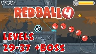 Lets Play REDBALL 4 game levels 2937 BOSS  Gameplay commentary  Mobile phone Android  iOS [upl. by Brendin413]