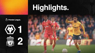 AitNouri scores in Liverpool defeat  Wolves 12 Liverpool  Highlights [upl. by Teria]