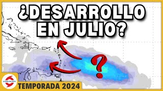 Atentos en el este del Caribe a potencial desarrollo ciclónico para comienzos de julio [upl. by Merras]