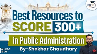 What are the Best Resources to score 300 in UPSC Public Administration  Complete Details StudyIQ [upl. by Telfore281]