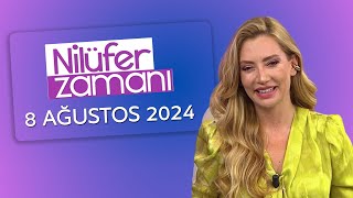 Nilüfer Zamanı 8 Ağustos 2024 [upl. by Aikam]