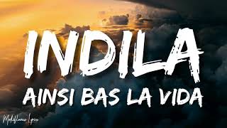 Indila  Ainsi Bas La Vida LyricsLetra [upl. by Adine]