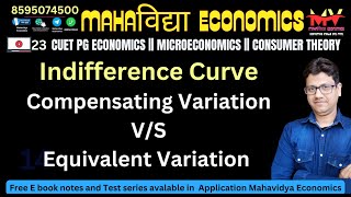 23 Compensating Variation Equivalent Variation  pgteconomics  hpsc ugcneteconomics [upl. by Bengt270]