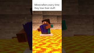 Minecrafters evers time they lose theorie stuff [upl. by Lucretia275]