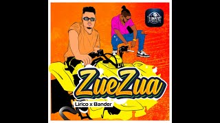 Lirico  Zue Zua feat Bander  2024 [upl. by Euqinim]