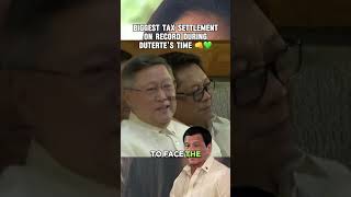 Part 7  Dutertes Time  Biggest Tax Settlement on Record 👊💚 prrd duterte dutertelangmalakas [upl. by Cybil]